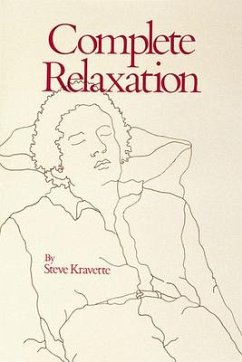 Complete Relaxation - Kravette, Stephen