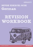 REVISE EDEXCEL: Edexcel GCSE German Revision Workbook