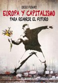 Europa y capitalismo : para reabrir el futuro