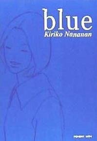 Blue - Kiriko, Nananan