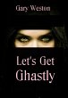 Let's Get Ghastly (eBook, ePUB) - Bild 1