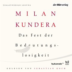 Das Fest der Bedeutungslosigkeit (MP3-Download) - Kundera, Milan
