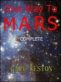 One Way To Mars :Complete (eBook, ePUB)