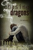 Chasing Dragons (eBook, ePUB) Chasing Dragons (eBook, ePUB)