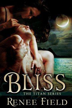 Bliss (Titan series, #2) (eBook, ePUB) - Field, Renee