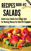 #2 SALADS RECIPES - The Ultimate Salads Breakfast: Book #2: Salads easy/Salads fast/Salads light (Fast, Easy & Delicious Cookbook, #2) (eBook, ePUB)