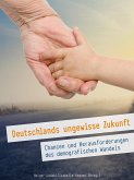 Deutschlands ungewisse Zukunft (eBook, ePUB)