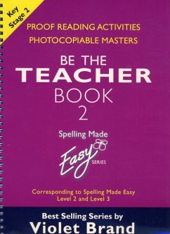 Spelling Made Easy: be the Teacher - Brand, Violet