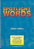 Spotlight on Words Book 1 - Aitken, Gillian