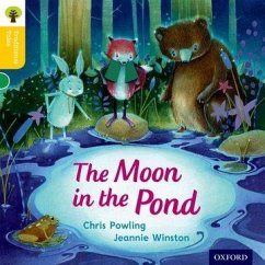 Oxford Reading Tree Traditional Tales: Level 5: The Moon in the Pond - Powling, Chris; Gamble, Nikki; Page, Thelma