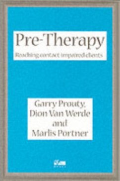 Pre-Therapy - Prouty, Garry F.; Werde, Dion Van; Portner, Marlis