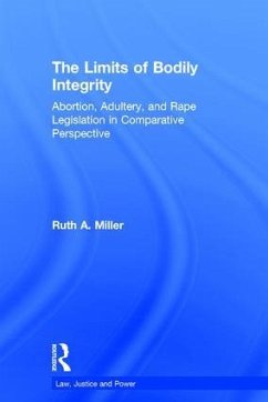 The Limits of Bodily Integrity - Miller, Ruth A