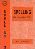 Spelling Rules and Practice Spelling Rules and Practice