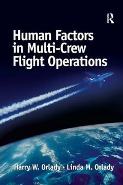 Human Factors in Multi-Crew Flight Operations - Orlady, Harry W.; Orlady, Linda