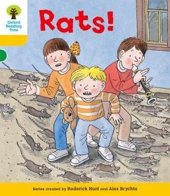 Oxford Reading Tree: Level 5: Decode and Develop Rats! - Hunt, Rod; Young, Annemarie; Brychta, Alex