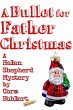 A Bullet for Father Christmas (Helen... - Bild 1