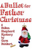 A Bullet for Father Christmas (Helen Shepherd Mysteries, #5) (eBook, ePUB)