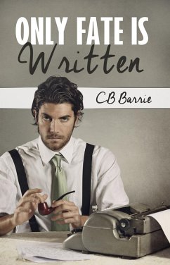Only Fate Is Written (eBook, ePUB) - Barrie, Cb