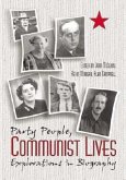 Party People Communist Lives