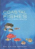 The coastal fishes of Southern Africa - Heemstra, Phil Heemstra, Elaine