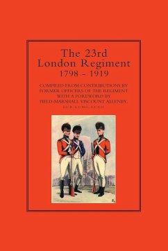 23rd London Regiment 1798-1919 - Anon