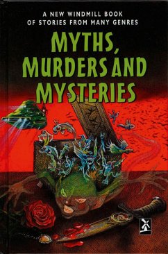 Myths, Murders and Mysteries - Naylor, Louise