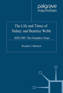 The Life and Times of Sidney and Beatrice Webb - Harrison, R.