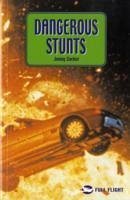 Dangerous Stunts - Zucker, Jonny