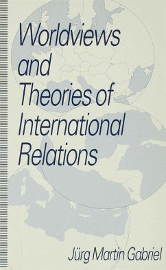 Worldviews and Theories of International Relations - Gabriel, J.