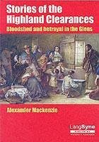 Stories of the Highland Clearances - Mackenzie, Alexander