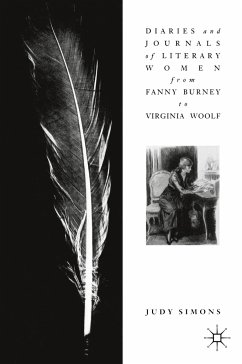 Diaries and Journals of Literary Women from Fanny Burney to Virginia Woolf - Simons, J.