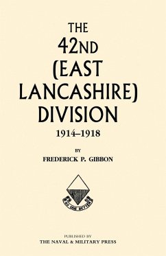 42ND (EAST LANCASHIRE) DIVISION1914 - 1918 - P. Gibbon, Frederick