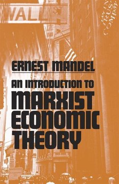 An Introduction to Marxist Economic Theory - Mandel, Ernest