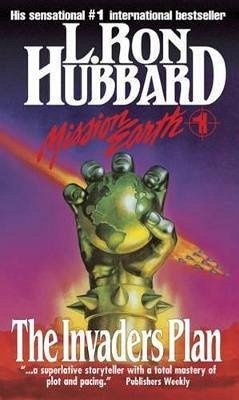 Mission Earth 1, The Invaders Plan - Hubbard, L Ron