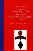 HISTORY of the 2/6TH (RIFLE) BATTALION &quote;THE KING'S&quote; (LIVERPOOL REGIMENT) 1914-1918