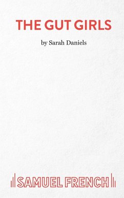THE GUT GIRLS - Daniels, Sarah