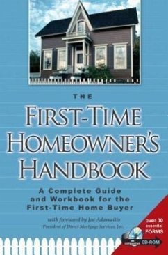 The First-Time Homeowner's Handbook - Co, Atlantic Publishing