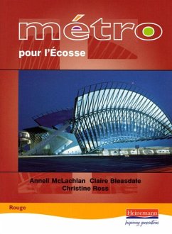 Metro Pour l'Ecosse Rouge Student Book - Bleasdale, Claire; Ross, Christine; Mclachlan, Anneli