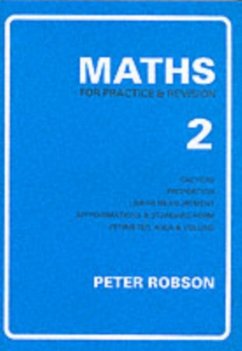 Maths for Practice and Revision - Robson, Peter