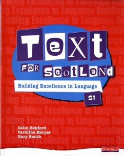 Text for Scotland: Building Excellence in Language Book 1 - Eckford, Colin;Harper, Caroline;Smith, Gary