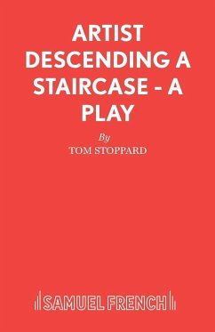 Artist Descending a Staircase - A Play - Stoppard, Tom