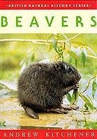 Beavers (British Natural History Series)