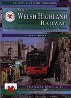 The Welsh Highland Railway - Stretton, John