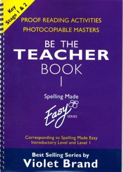 Spelling Made Easy: be the Teacher - Brand, Violet