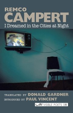 I Dreamed in the Cities at Night - Campert, Remco