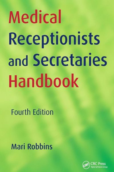 Medical Receptionists and Secretaries Handbook Medical Receptionists and Secretaries Handbook