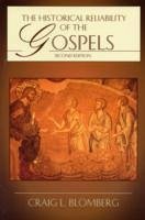 The Historical Reliability of the Gospels - Blomberg, Craig L