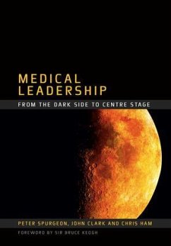 Medical Leadership - Spurgeon, Peter; Clark, John; Ham, Chris