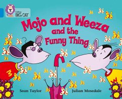 Mojo and Weeza and the Funny Thing - Taylor, Sean