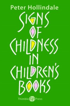 Signs of Childness in Children's Books - Hollindale, Peter